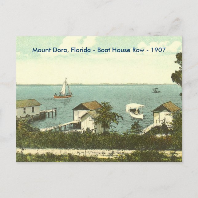 Mount Dora, Fl - Boat House Row - 1907 Postcard (Front)