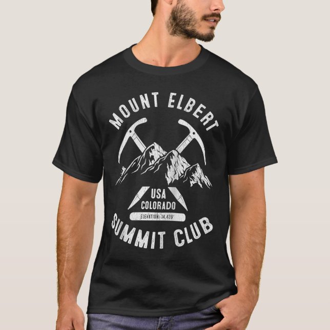 Mount Elbert Summit Club I Climbed Mount Elbert Co T-Shirt (Front)
