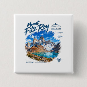 Mount Fitz Roy Patagonia Mountain Adventure 2 Inch Square Button