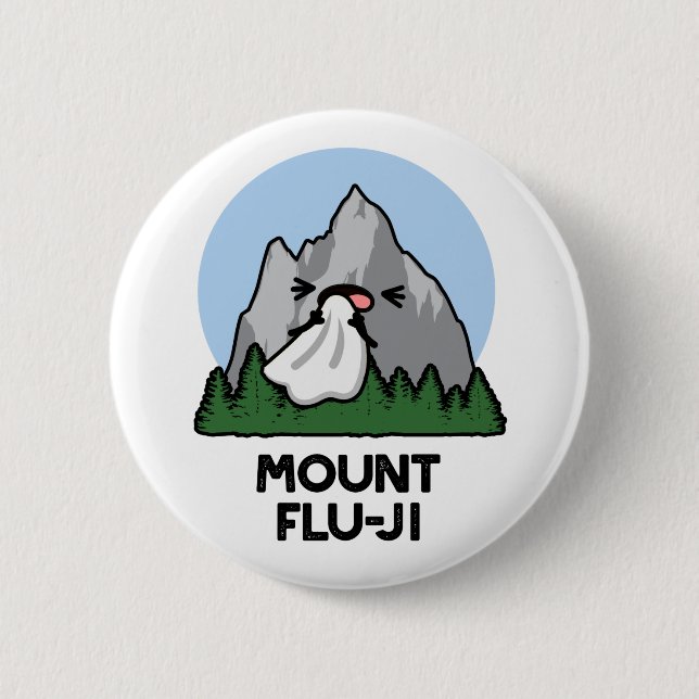 Mount Flu-ji Funny Mountain Pun 2 Inch Round Button (Front)