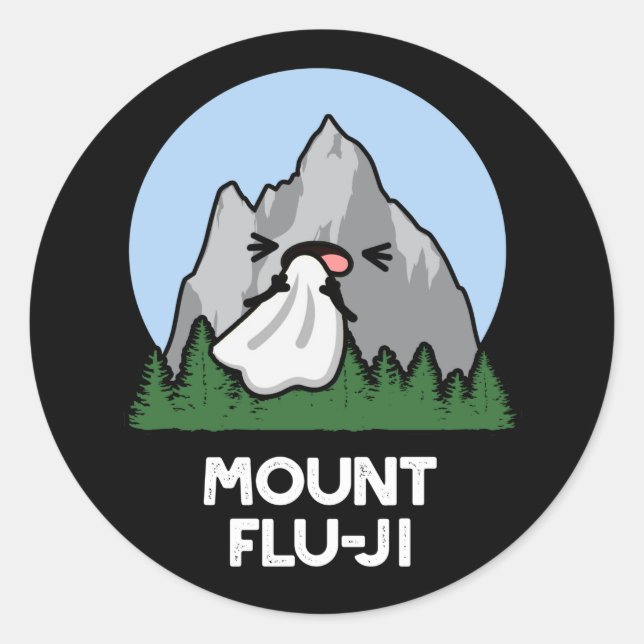 Mount Flu-ji Funny Mountain Pun Dark BG Classic Round Sticker (Front)