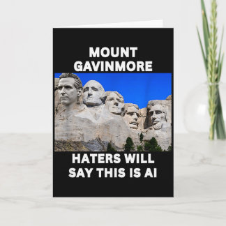 Mount Gavinmore Funny Gavin Newsom Trolling Trump Card