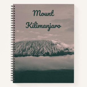 Mount Kilimanjaro Snow Volcano in Tanzania Africa Notebook