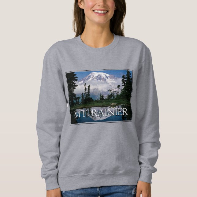 Mount Rainier | Reflection in a Mountain Pond Sweatshirt (Front)