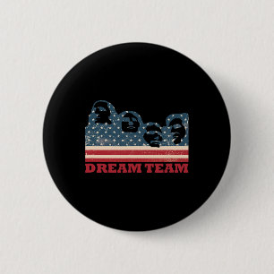 Mount Rushmore Dream Team Patriotic Usa Flag Ameri 2 Inch Round Button