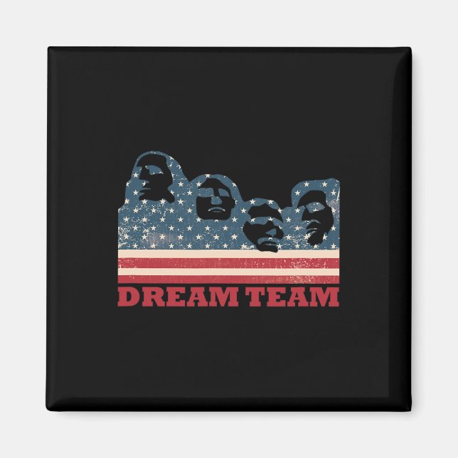 Mount Rushmore Dream Team Patriotic Usa Flag Ameri Magnet (Front)