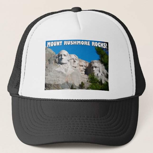 Mount Rushmore Rocks! Mount Rushmore, South Dakota Trucker Hat (Front)