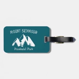 Mount Seymour Provincial Park Luggage Tag
