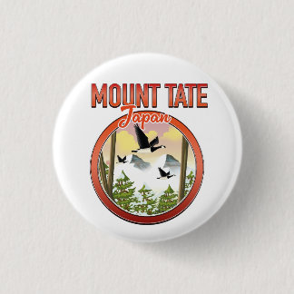 Mount Tate Japan travel logo 1 Inch Round Button
