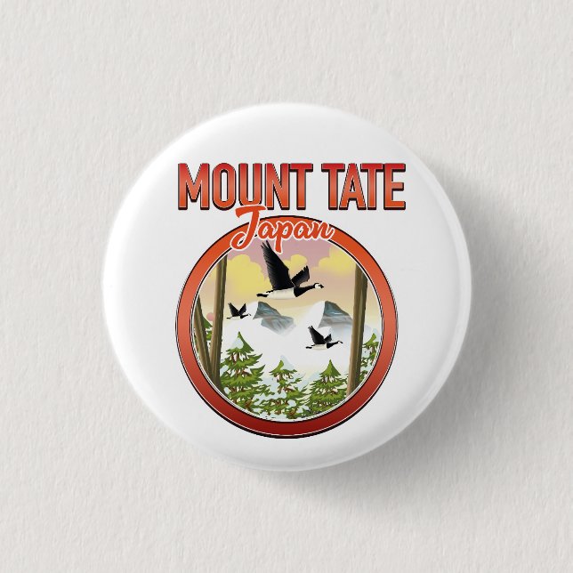 Mount Tate Japan travel logo 1 Inch Round Button (Front)