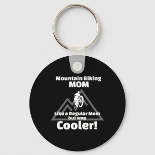 Mountain Bike Biking Gift For Biker Mom Keychain