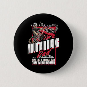 Mountain Bike Dad - Funny Biking Mtb Father's Day  2 Inch Round Button