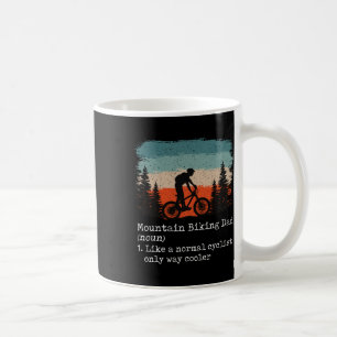 Mountain Bike Dad Funny Cyclist, Biking, Bicycle D Coffee Mug