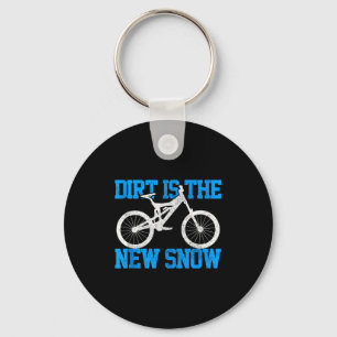 Mountain Bike Dirt Is The New Snow Mtb Winter Down Keychain