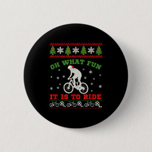 Mountain Bike Rider, Oh What Fun Christmas Ugly Sw 2 Inch Round Button