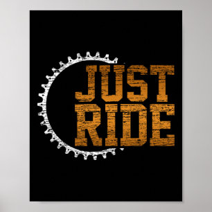 Mountain Bike Shirt - Just Ride Mtb Downhill Bikin Poster