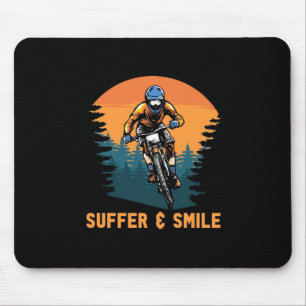 Mountain Bike Suffer And Smile Mouse Pad