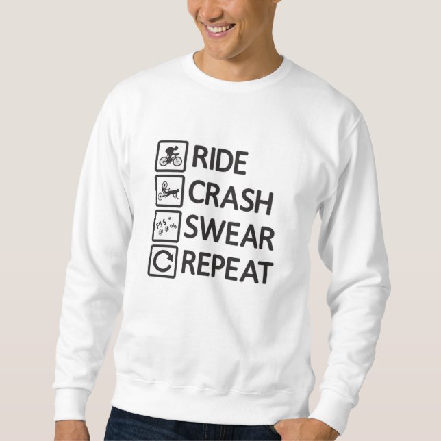 Mountain Biker Biking Repeat Downhill MTB Gift Sweatshirt (Front)