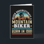 Mountain Biker born 1981 40th Birthday Gift MTB Card<br><div class="desc">Never underestimate a Mountain Biker born in 1981. Ideal 40th Birthday Gift for a 40 years old mountain biking and mtb enthusiast who loves cycling. Retro present for Men,  Women,  dad on Fathers Day.</div>