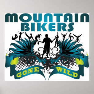 Mountain Bikers Gone Wild Poster