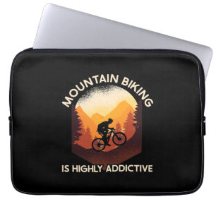 Mountain Biking Is Highly Addictive Laptop Sleeve