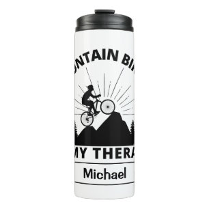 Mountain Biking Is My Therapy Thermal Tumbler
