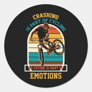 Mountain Biking It Never Gets Easier Downhill Moun Classic Round Sticker