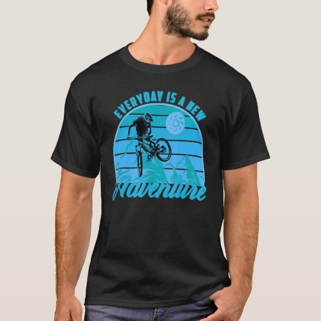 Mountain Biking It Never Gets Easier Downhill Moun T-Shirt (Front)