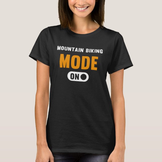 Mountain biking Mode on T-Shirt (Front)