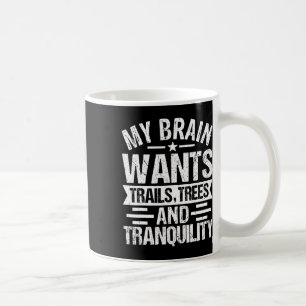 Mountain Biking Quote _1 Coffee Mug