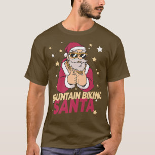 Mountain Biking Santa Claus Christmas Holiday Moun T-Shirt