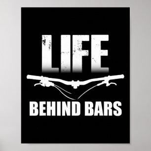 Mountain Biking T Shirt - Life Behind Rs Mens Andw Poster