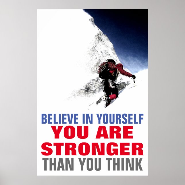 Mountain Climber Believe in Yourself Motivational Poster (Front)
