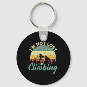 Mountain Climber I'm Not Lost I'm Climbing Rock Ho Keychain
