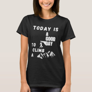 Mountain Climbing Queen T-Shirt