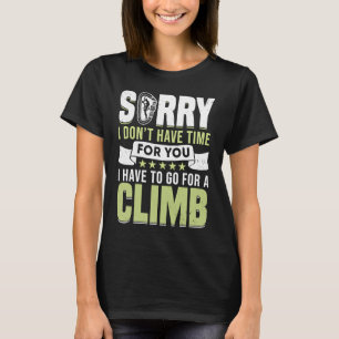 Mountain Climbing Rock Climb Climber 1 T-Shirt