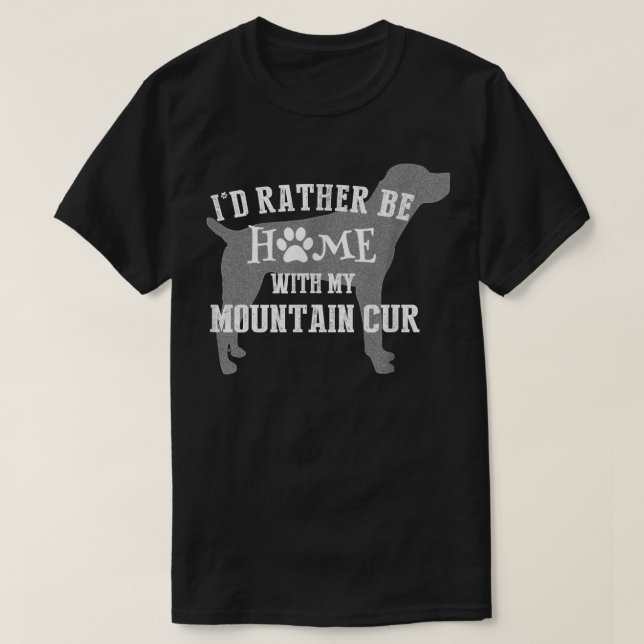 Mountain Cur  Design for Mountain Cur Dog Lovers  T-Shirt (Design Front)