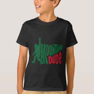 Mountain Dude Funny Bigfoot Sasquatch Rock On Hiki T-Shirt
