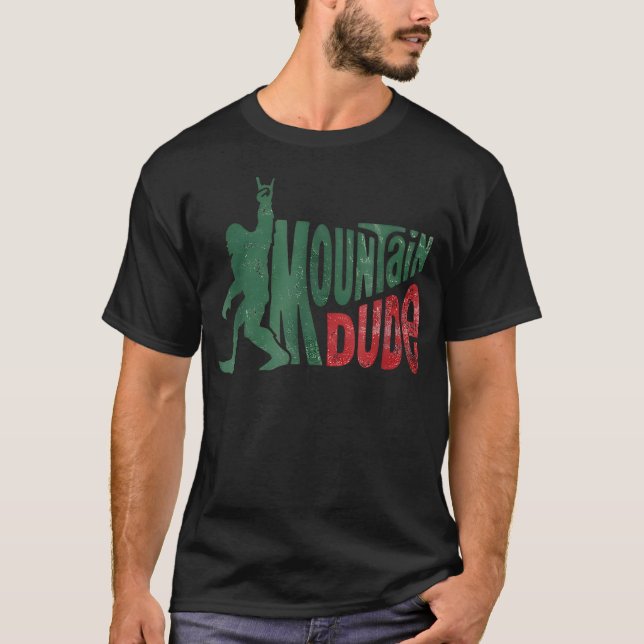 Mountain Dude Funny Bigfoot T-Shirt (Front)