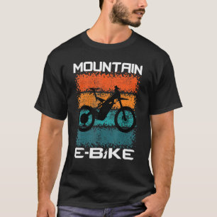 Mountain E Bike Rider Electric Power Bikes 5 T-Shirt