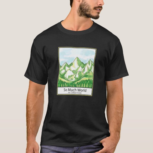 Mountain Forest Landscape Tree Nature T-Shirt (Front)