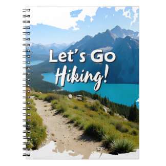 Mountain Lake Let's Go Hiking Notebook