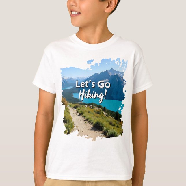 Mountain Lake Let's Go Hiking T-Shirt (Front)