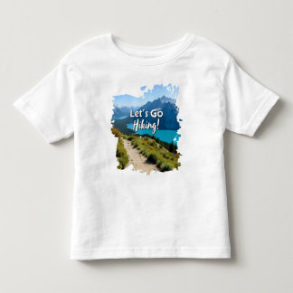 Mountain Lake Let's Go Hiking Toddler T-shirt