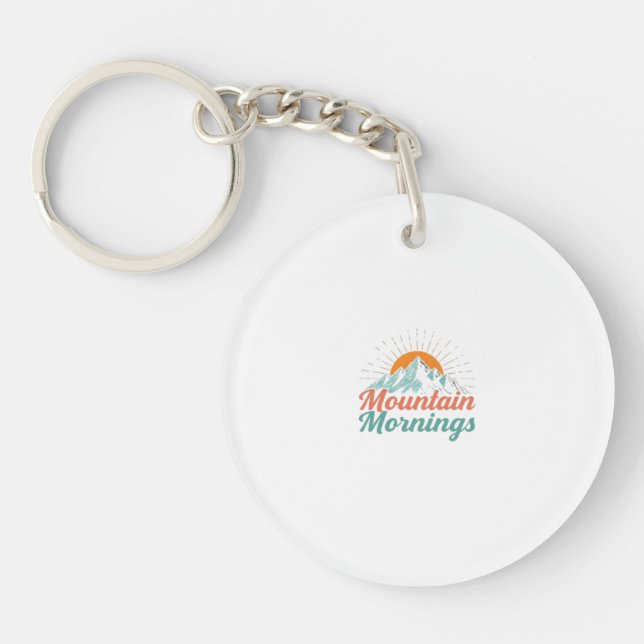 Mountain Mornings Keychain (Front)