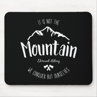 Mountain quote 2 mouse pad