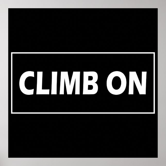 mountain rock Climbing climber climb design Poster (Front)