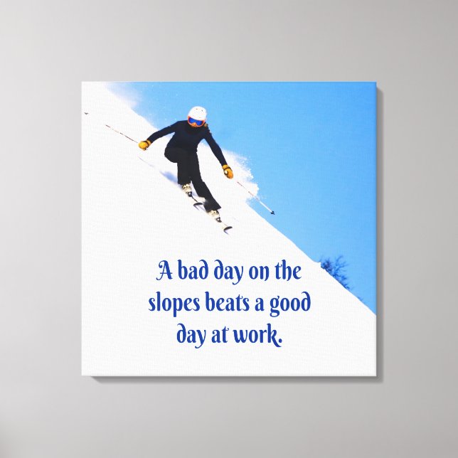 Mountain Ski Slopes Fresh Snow Fall Skiing Funny Canvas Print (Front)