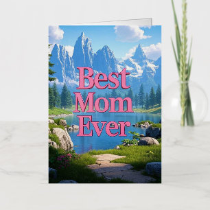 Mountain View Mother's Day Best Mom Ever Foil Greeting Card