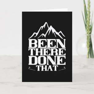 Mountaineering - Been There Done That Card